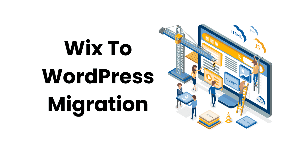 Simple Guide for Wix To WordPress Migration 2024