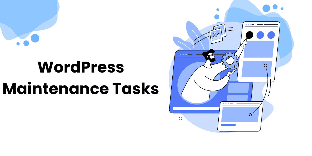 WordPress Maintenance Tasks Complete Guide