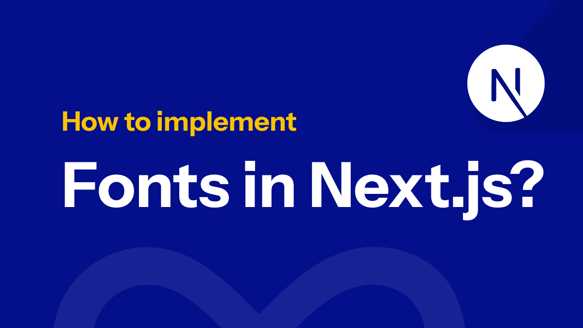 How to implement Fonts in Next.js?