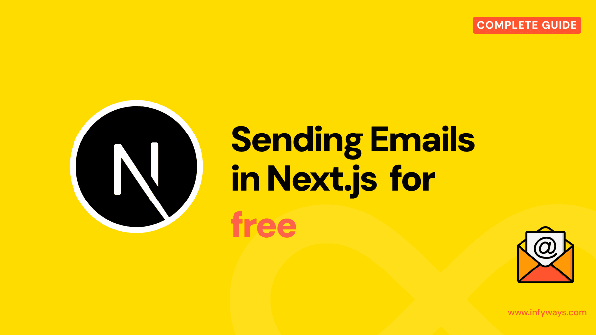 Sending Emails in Next.js for Free: Tools and Best Practices