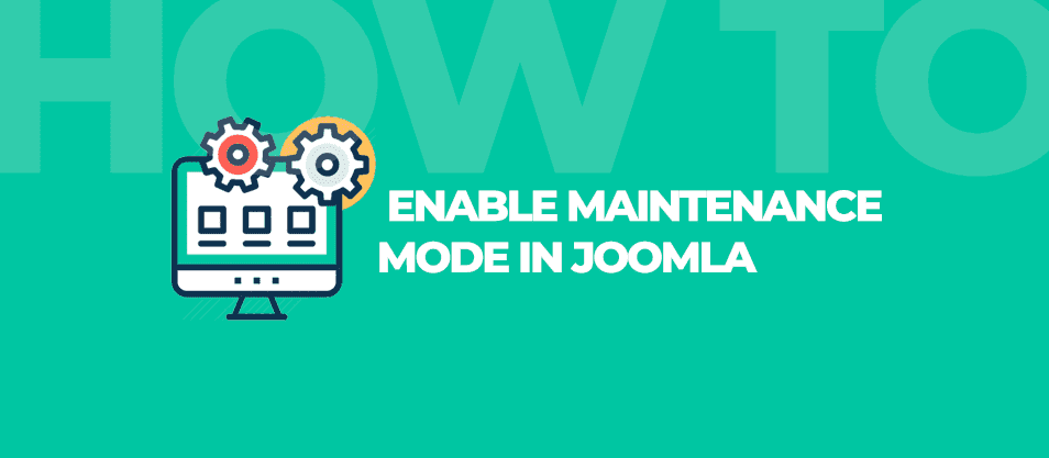 How to enable maintenance mode in Joomla?