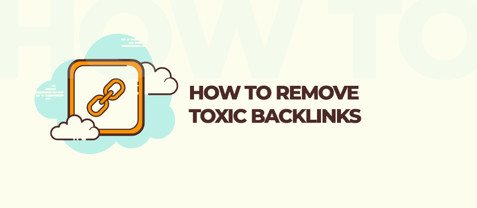 How to remove toxic low quality backlinks?