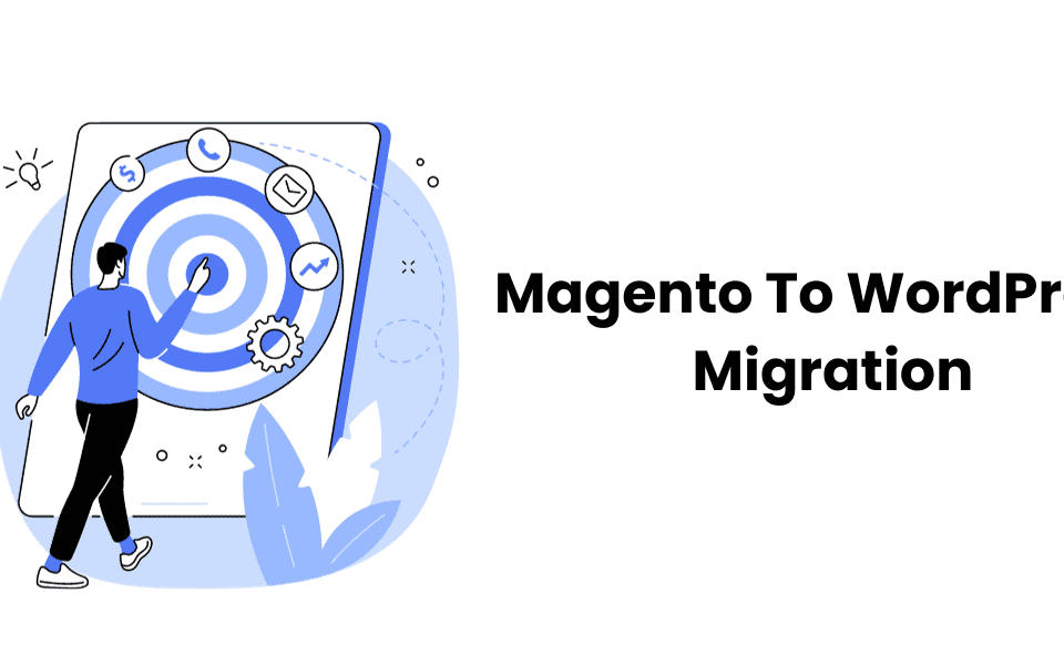 Magento To WordPress Migration (1)